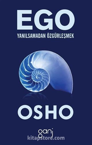 Ego / Yanılsamadan Özgürleşmek