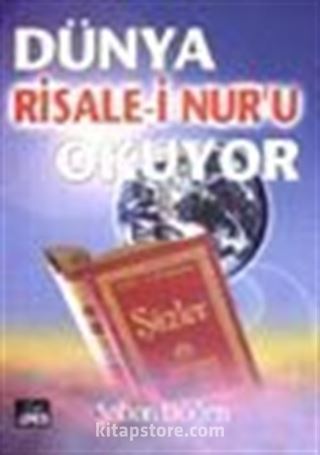 Dünya Risale-i Nur'u Okuyor