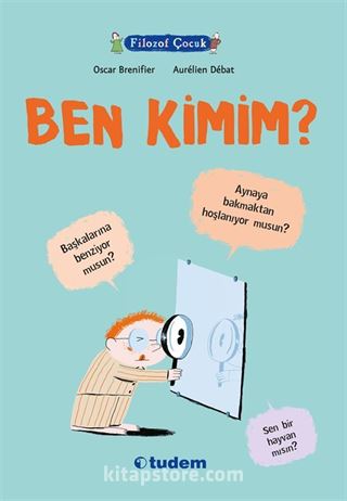 Filozof Çocuk / Ben Kimim?