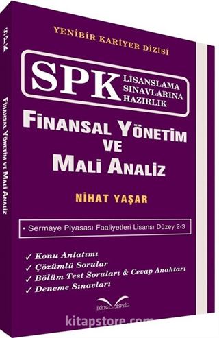 SPK Lisanslama Sınavlarına Hazırlık Finansal Yönetim ve Mali Analiz