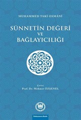 Sünnetin Değeri ve Bağlayıcılığı