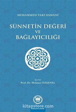 Sünnetin Değeri ve Bağlayıcılığı