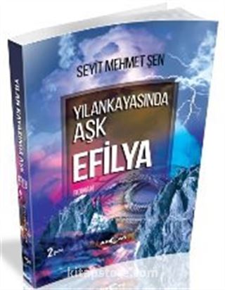 Yılankayasında Aşk Efilya