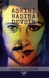 Aşkını Bana Devşir