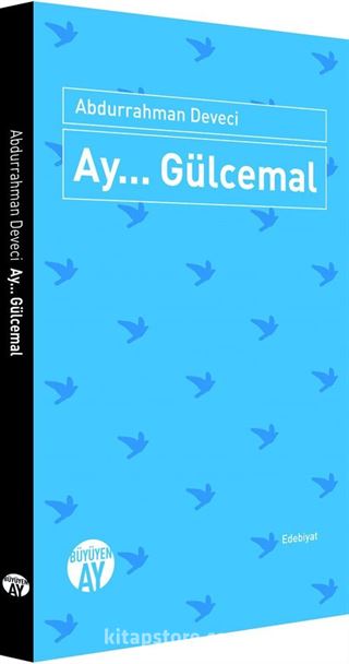 Ay... Gülcemal