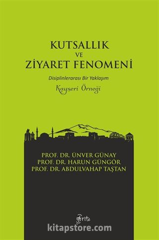 Kutsallık ve Ziyaret Fenomeni