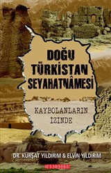 Doğu Türkistan Seyahatnamesi