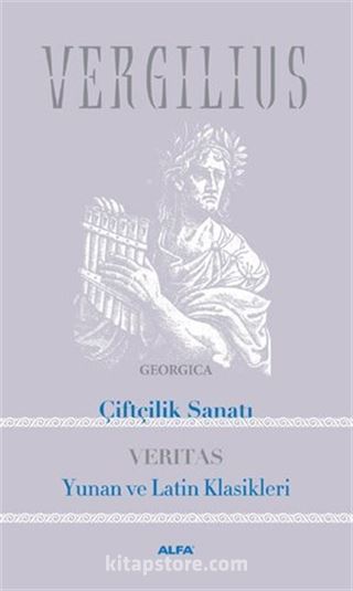 Çiftçilik Sanatı - Yunan ve Latin Klasikleri