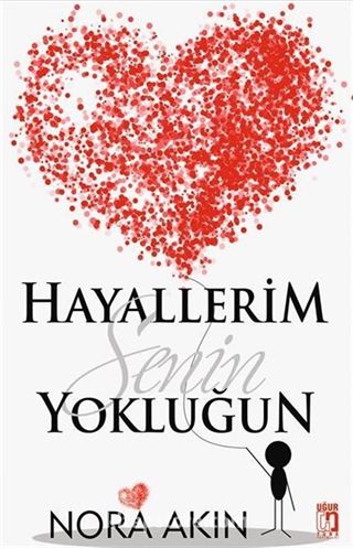 Hayallerim Senin Yokluğun