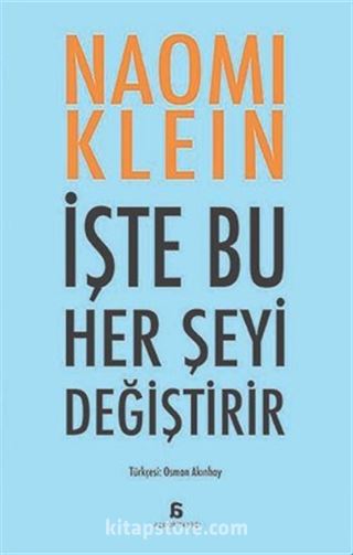 İşte Bu Her Şeyi Değiştirir