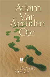 Adam Var Alemden Öte