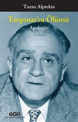 Tanpınar'ın Ölümü - Apologia