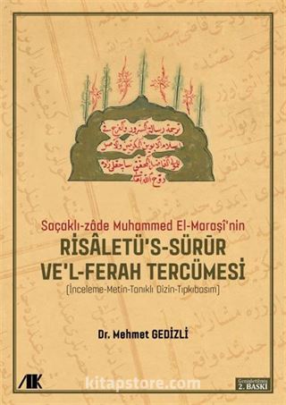 Saçaklı-Zade Muhammed El-Maraşi'nin Risaletü's-sürur ve'l-ferah Tercümesi