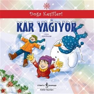 Kar Yağıyor / Doğa Keşifleri