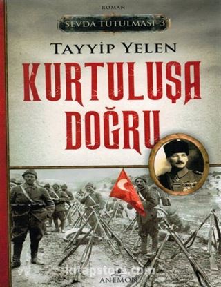 Kurtuluşa Doğru / Sevda Tutulması 3