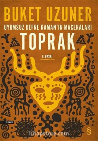 Toprak / Uyumsuz Defne Kaman'ın Maceraları