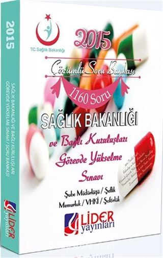 2015 Sağlık Bakanlığı ve Bağlı Kuruluşları Görevde Yükselme Sınavı (SB-111-YS)