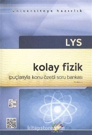 LYS Kolay Fizik İpuçlarıyla Konu Özetli Soru Bankası