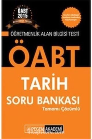 2015 ÖABT Tarih Soru Bankası Tamamı Çözümlü