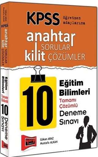 2015 KPSS Öğretmen Adaylarına Anahtar Sorular Kilit Çözümler Eğitim Bilimleri Tamamı Çözümlü 10 Deneme Sınavı