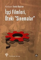 İşçi Filmleri, Öteki Sinemalar