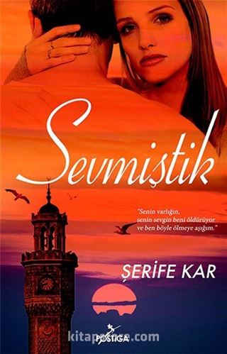 Sevmiştik