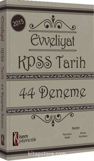 2015 Evveliyat KPSS Tarih 44 Deneme