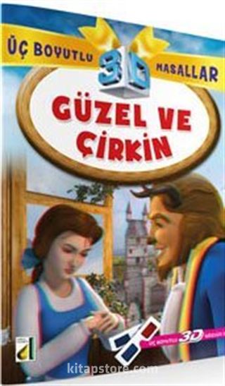 Güzel ve Çirkin / 3 Boyutlu Masallar