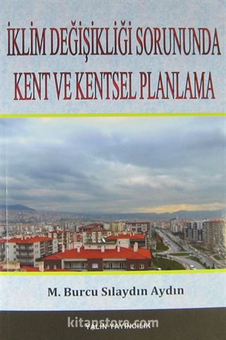 İklim Değişikliği sorununda Kent ve Kentsel Planlama