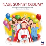 Nasıl Sünnet Oldum?