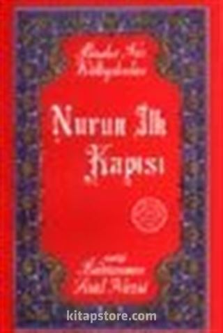 Nurun İlk Kapısı (Orta Boy) (karton kapak)