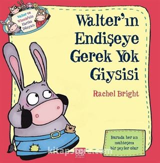 Walter'ın Endişeye Gerek Yok Giysisi