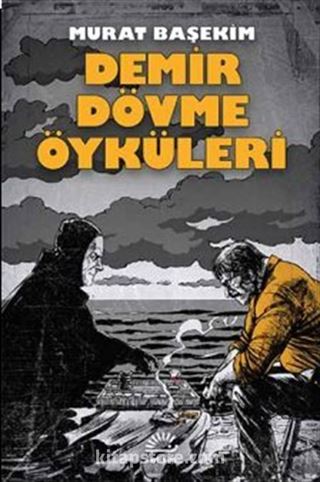 Demir Dövme Öyküleri