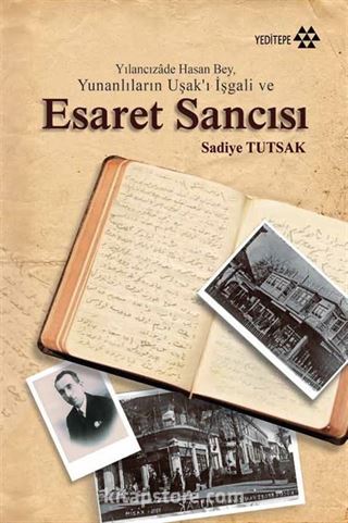 Yunanlıların Uşak'ı İşgali ve Esaret Sancısı