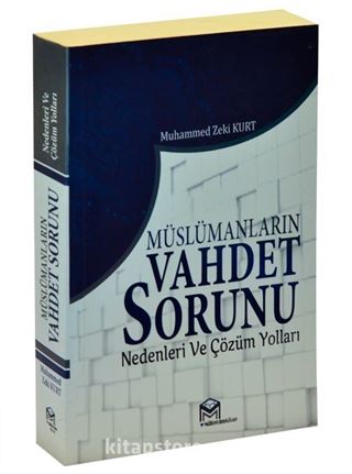 Müslümanların Vahdet Sorunu