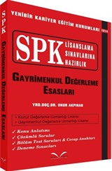 SPK Lisanslama Sınavlarına Hazırlık Gayrimenkul Değerleme Esasları