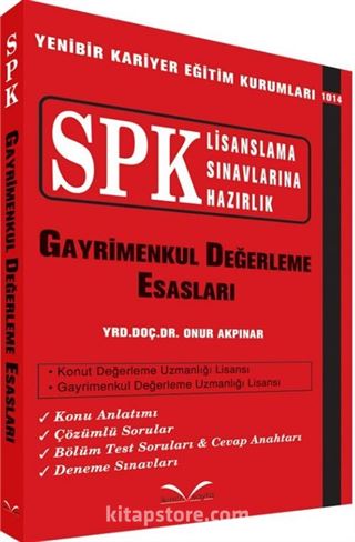 SPK Lisanslama Sınavlarına Hazırlık Gayrimenkul Değerleme Esasları