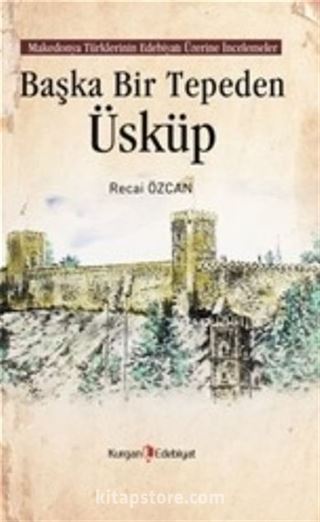 Başka Bir Tepeden Üsküp