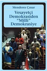 Vesayetçi Demokrasiden Milli Demokrasiye