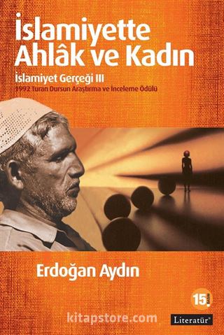 İslamiyette Ahlak ve Kadın / İslamiyet Gerçeği III