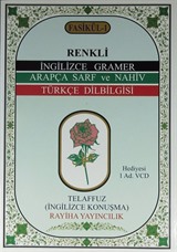 Renkli İngilizce Gramer Arapça Sarf ve Nahiv Türkçe Dilbilgisi / İngilizce Telaffuz Kitabı (Fasikül 1)