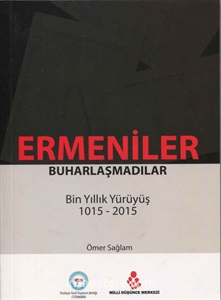 Ermeniler Buharlaşmadılar