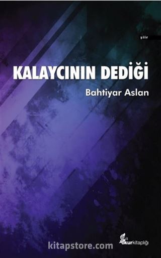 Kalaycının Dediği