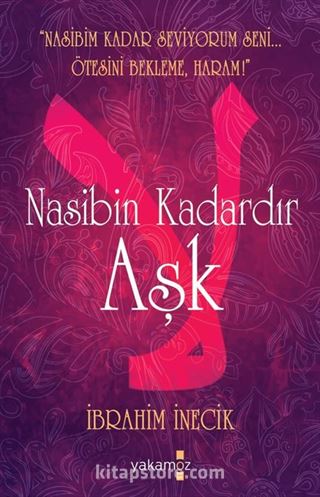 Nasibin Kadardır Aşk