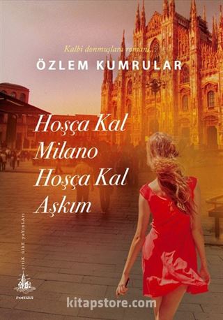 Hoşça Kal Milano Hoşça Kal Aşkım