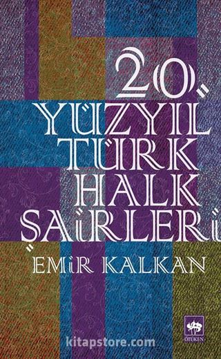 20. Yüzyıl Türk Halk Şairleri