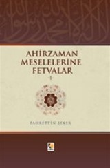 Ahir Zaman Meselelerine Fetvalar 1