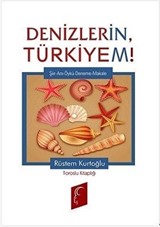 Denizlerin Türkiyem!