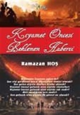 Kıyamet Öncesi Beklenen Haberci