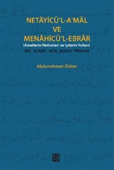 Necayicü'l-A'mal ve Menahicü'l-Ebrar (Amellerin Neticeleri ve İyilerin Yolları)